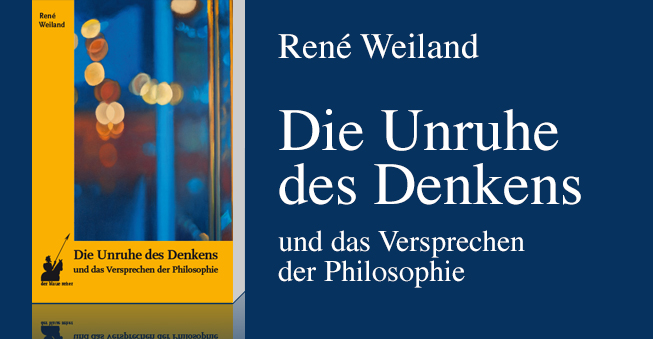 Die Unruhe des Denkens